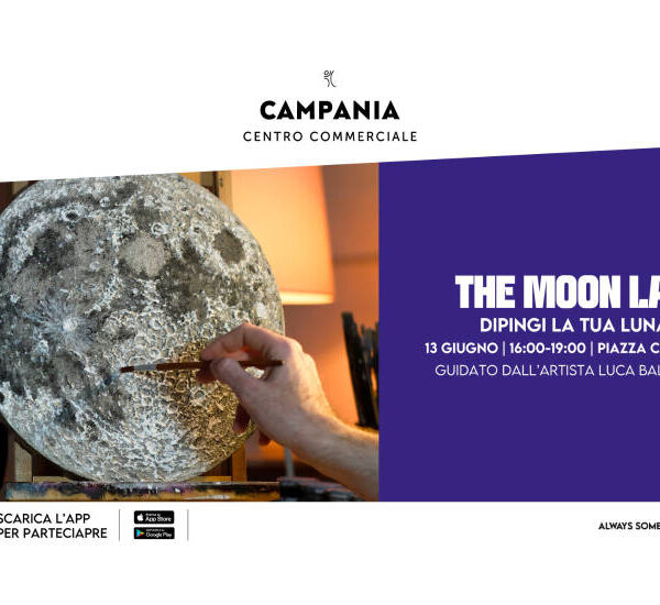 Al Centro Campania arriva “The Moon Lab”: workshop esclusivo con l’artista Luca Ballestra